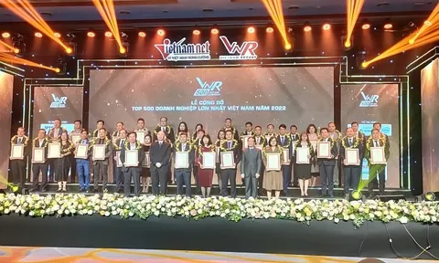 Công bố Top 500 Doanh nghiệp lớn nhất Việt Nam và Top 10 Công ty uy tín các ngành năm 2022