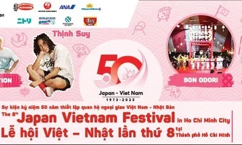 “Lễ hội Việt Nam - Nhật Bản” lần thứ 8 sẽ diễn ra cuối tháng 2/2023 tại TP. Hồ Chí Minh